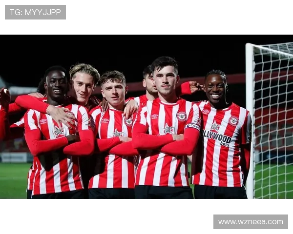 布伦特福德俱乐部迎关键调整新赛季战略与阵容全面升级冲击英超前列